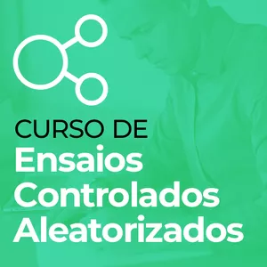 Imagem do curso Ensaios Controlados Aleatorizados