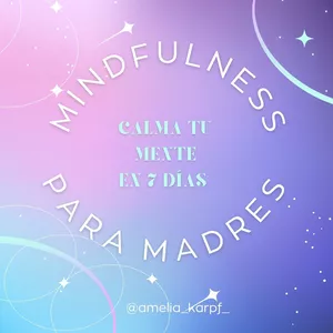 Imagen de portada para Curso online 7 Días de mindfulness para madres
