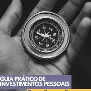 Imagem de capa para o Ebook GUIA PRÁTICO DE INVESTIMENTOS PESSOAIS