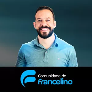 Imagem de capa para o Curso online [FRANCELINO] Comunidade do Francelino