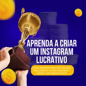 Imagem de capa para o Ebook INSTAGRAM LUCRATIVO E DE SUCESSO
