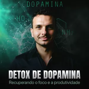 Imagem de capa para o Curso online Desintoxicação de Dopamina: Recuperando o Foco e a Produtividade
