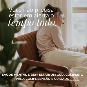 Imagem de capa para o Ebook Saúde Mental e Bem-Estar: Um Guia Completo para Compreensão e Cuidado