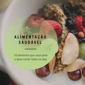 Imagem de Alimentação saudável: 10 alimentos que você pode e deve comer todos os dias criado por KessBar na hotmart