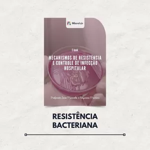 Imagem de capa para o Ebook E-book: Mecanismos de Resistência e controle de infecção hospitalar 