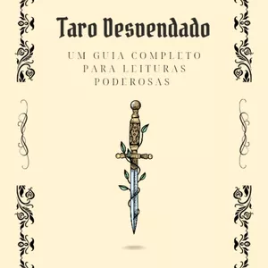 Imagem de capa para o Ebook Tarot Desvendado: Um Guia Completo Para Leituras Precisas e Transformadoras