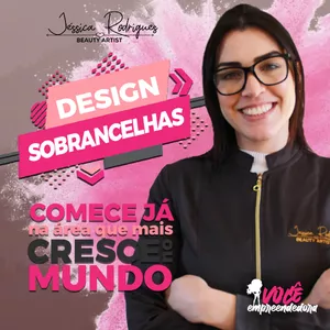 Imagem de CHAVE do SUCESSO: DESIGN de SOBRANCELHAS - Você Empreendedora criado por Dra. Beauty Clinic by Jéssica Rodrigues na hotmart