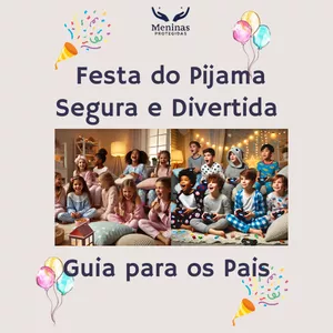 Imagem de capa para o Ebook Festa do Pijama Segura e Divertida: Guia para Pais e Filhos.