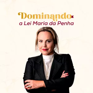 Imagem de capa para o Curso online Dominando a Lei Maria da Penha