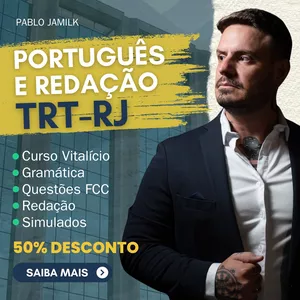 Imagem do curso Português para o Tribunal Regional do Trabalho da 1ª Região/Rio de Janeiro - TRT RJ (Analista e Técnico Judiciário - 2025) 