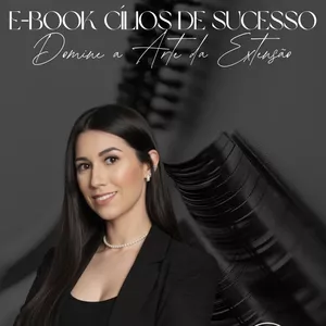 Imagem de capa para o Ebook E-book Cílios de Sucesso: Domine a Arte da Extensão.