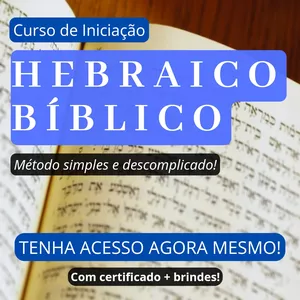 Imagem de CURSO DE INICIAÇÃO AO HEBRAICO BÍBLICO + BRINDES! criado por Instituto de Educação Teológica Bereana na hotmart