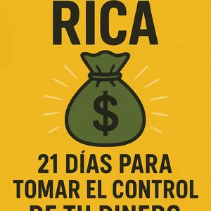 Imagen de portada para Ebook “Mentalidad Rica: 21 Días para Tomar el Control de tu Dinero”
