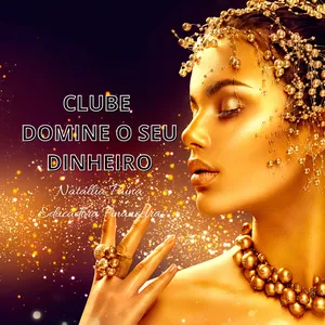 Imagem de capa para o Curso online Clube Domine o seu Dinheiro
