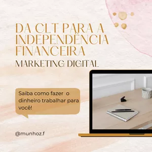 Imagem de capa para o Ebook Da CLT para a Independência Financeira - Marketing Digital