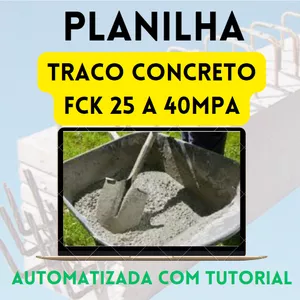 Imagem de capa para o Ebook Traço de Concreto I Planilha Automatizada I FCK 20 A 40MPAI Eng Rodrigo