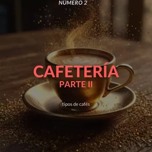 Imagen de portada para Ebook FORMACIÓN: CAFETERÍA (parte 2) - tipos de café