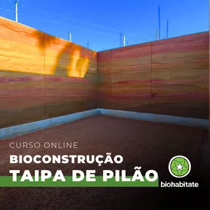 Imagem de capa para o Curso online Curso Online | Bioconstrução Paredes  de Taipa de Pilão