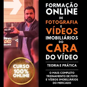 Curso CURSO DE FORMAÇÃO ONLINE DE FOTOGRAFIA E VÍDEOS IMOBILIÁRIOS DO CARA DO VÍDEO