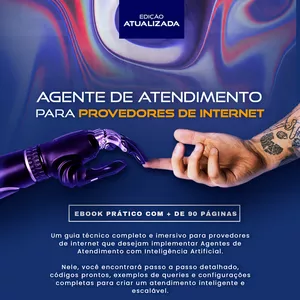 Imagem de capa para o Ebook Como construir um Agente de Atendimento para Provedores de Internet com Inteligência Artificial