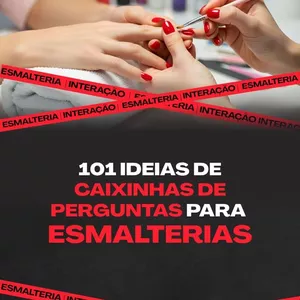 Imagem de capa para o Ebook 101 ideias de caixinhas de perguntas para Esmalterias
