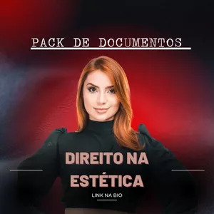 Documentos editáveis - Direito na Estética®