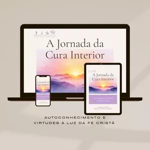 Imagem de capa para o Curso online A Jornada da Cura Interior: Autoconhecimento e Virtudes à Luz da Fé Cristã