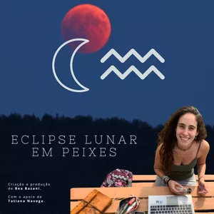 Imagem de capa para o Curso online Eclipse Lunar em Peixes - Lua em Aquário 