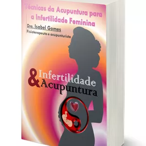 Imagem de capa para o Ebook Infertilidade Feminina segundo a Medicina Chinesa: Diagnóstico e Técnicas