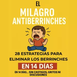 Imagen de portada para Curso online El Milagro Anti-Berrinches - 28 Estrategias para Eliminar los Berrinches en 14 Días