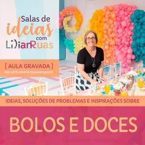 Imagem de capa para o Curso online Sala de Ideias - Reinvente seus Bolos e Doces