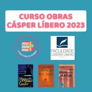 Imagem de capa para o Curso online CÁSPER LÍBERO 2023 — CURSO OBRAS OBRIGATÓRIAS