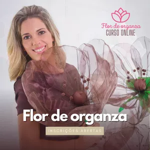 Imagem de capa para o Curso online Curso Flor Gigante de Organza - Anêmona
