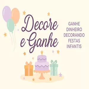 Imagem de capa para o Ebook 🎈 E-book Decore e Ganhe (Ganhe dinheiro com decoração Pegue e Monte 🎈