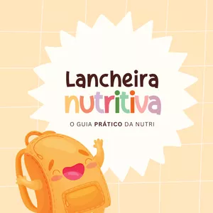 Imagem de capa para o Ebook Guia prático da lancheira nutritiva