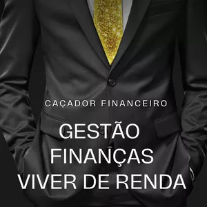 Imagem de capa para o Ebook Gestão, Finanças e Viver de renda