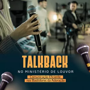 Imagem de capa para o Ebook Talkback no Ministério de Louvor