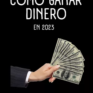 Imagen de portada para Ebook CÓMO GANAR DINERO EN 2023
