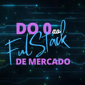 Imagem de capa para o Serviço online Consultoria - Do 0 ao FullStack de mercado