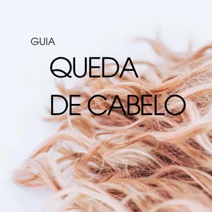 Imagem de capa para o Ebook Guia Queda de Cabelo 
