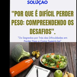 Imagem do curso Porque é difícil perde peso: Compreendendo os Desafios
