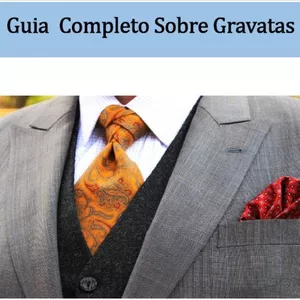Imagem de capa para o Ebook Guia Completo de Gravatas