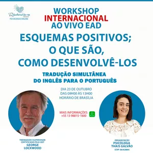 Imagem de capa para o Evento online Workshop Internacional EAD: Esquemas Positivos; o que são e como desenvolvê-los 