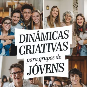 Imagem de capa para o Ebook Dinâmicas Criativas para Grupos de Jovens