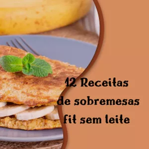 Imagem de capa para o Ebook Receitas de sobremesas fitness sem leite
