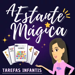 Tarefas Infantis - A Estante Mágica