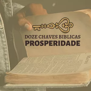 Imagem de capa para o Ebook DOZE CHAVES BIBLICAS DA PROSPERIDADE 