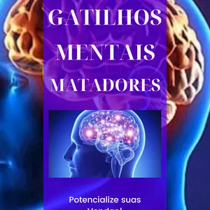 Imagem de capa para o Ebook Gatilhos Mentais Matadores