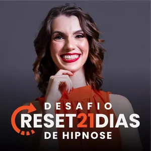 Imagem de capa para o Curso online Desafio RESET: 21 Dias de Hipnose para o Despertar de uma Vida Leve e Próspera