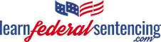 Learn Federal Sentencing 